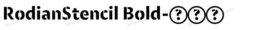 RodianStencil Bold字体转换